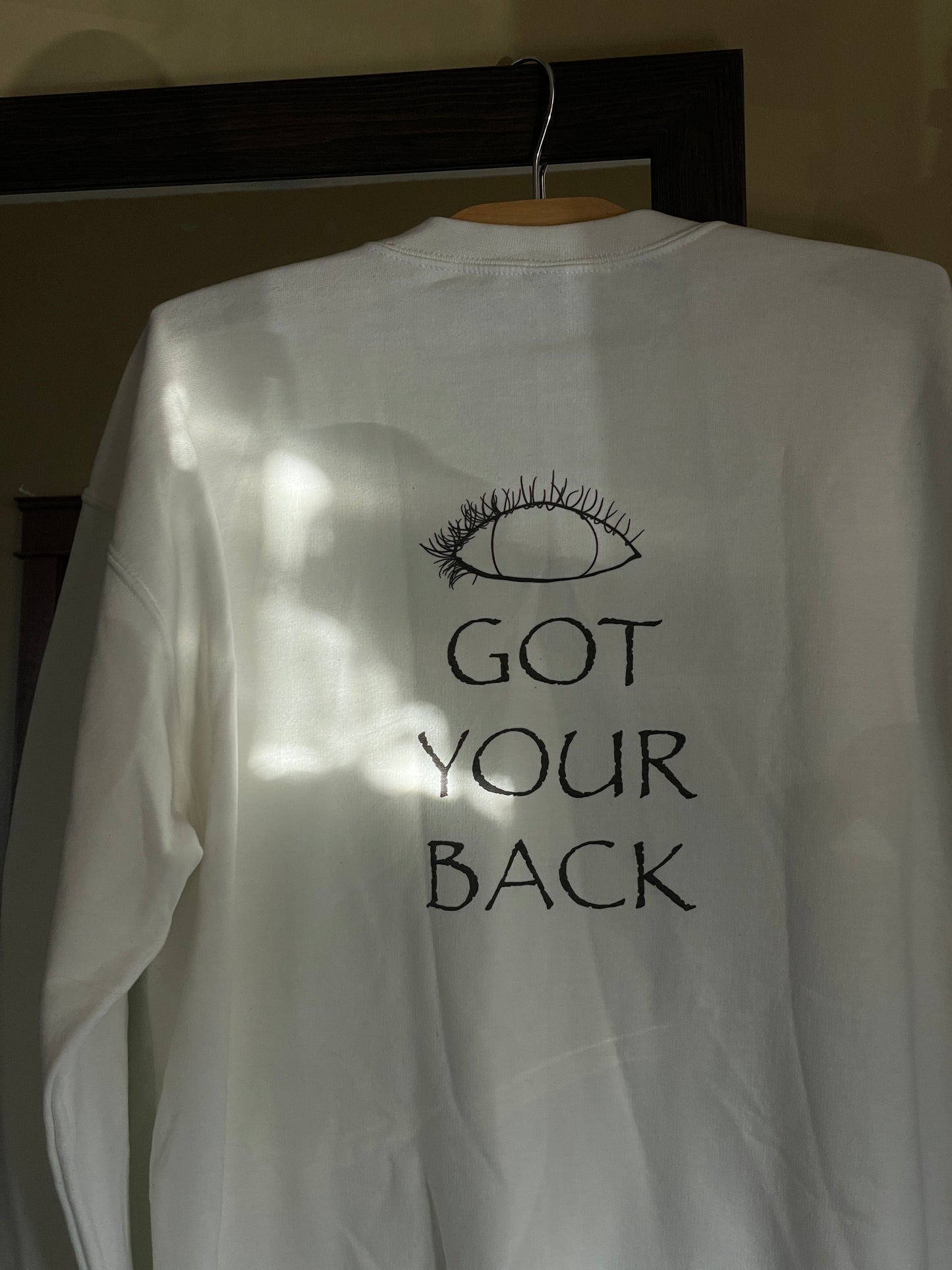 Eye Got Your Back Crewneck