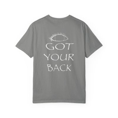 Eye got your back tee